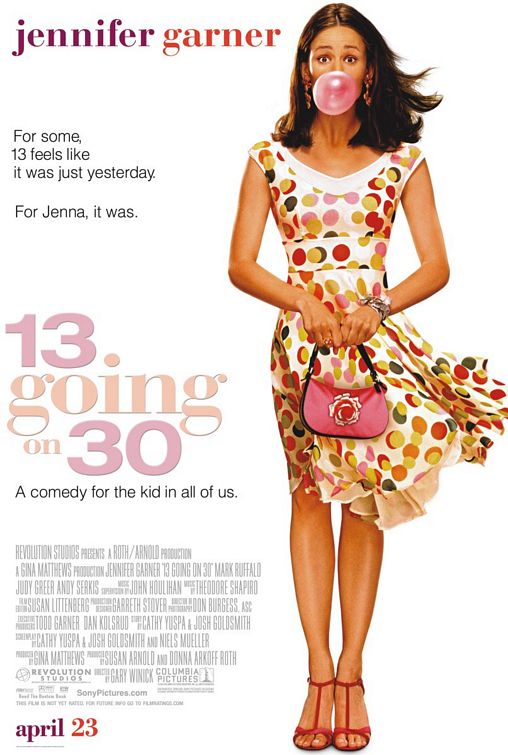 13 GOING ON 30 (2004) poster