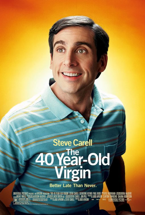 THE 40 YEAR OLD VIRGIN (2005) poster
